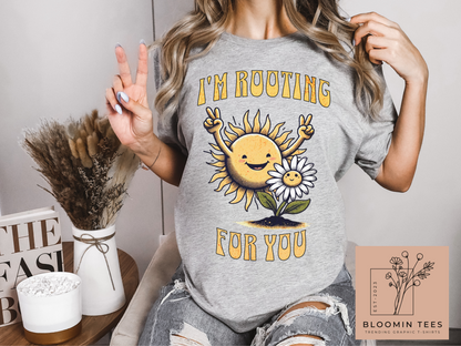 Rooting for You T-Shirt